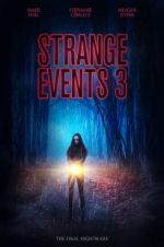 Watch Strange Events 3 Vodly
