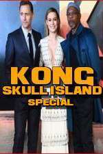 Watch Kong: Skull Island Special Vodly
