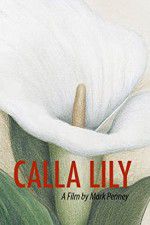 Watch Calla Lily Vodly