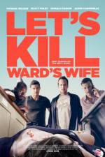 Watch Let's Kill Ward's Wife Vodly