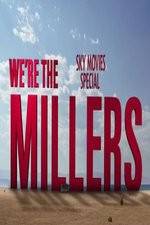 Watch We're The Millers Sky Movie Special Vodly