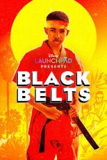 Watch Black Belts (Short 2023) Vodly