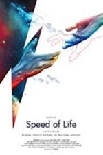 Watch Speed of Life Vodly