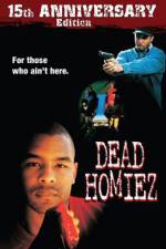 Watch Dead Homiez Vodly