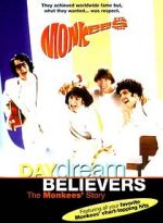 Watch Daydream Believers: The Monkees\' Story Vodly