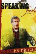 Watch Speaking Freely Volume 1 John Perkins Vodly