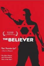 Watch The Believer Vodly