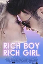 Watch Rich Boy, Rich Girl Vodly