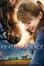 Watch Healed by Grace 2 Vodly