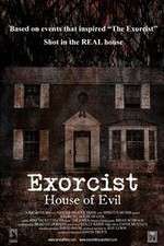 Watch Exorcist House of Evil Vodly