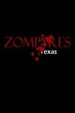 Watch Zompyres Texas Vodly