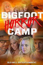 Watch Bigfoot Horror Camp Vodly