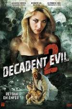 Watch Decadent Evil II Vodly
