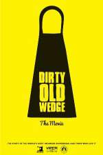 Watch Dirty Old Wedge Vodly