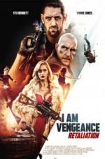 Watch I Am Vengeance: Retaliation Vodly