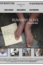 Watch Runaway Slave Vodly