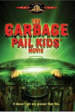 Watch The Garbage Pail Kids Movie Vodly