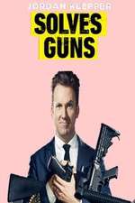 Watch Jordan Klepper Solves Guns Vodly