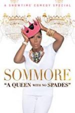 Watch Sommore: A Queen with No Spades Vodly