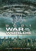 Watch The War of the Worlds 2021 Vodly