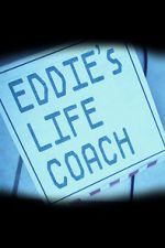 Watch Eddie\'s Life Coach Vodly