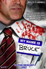 Watch My Name Is Bruce Vodly