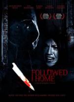 Watch Followed Home Vodly