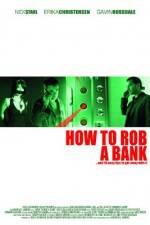 Watch How to Rob a Bank Vodly