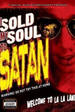 Watch I Sold My Soul to Satan Vodly