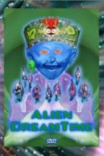 Watch Alien Dreamtime Vodly