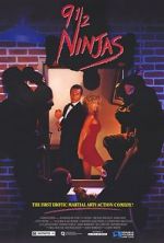 Watch 9 1/2 Ninjas! Vodly