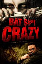 Watch Bat $#*! Crazy Vodly