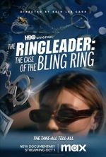 Watch The Ringleader: The Case of the Bling Ring Vodly