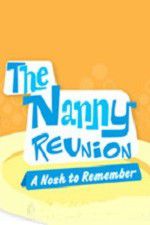 Watch The Nanny Reunion: A Nosh to Remember Vodly