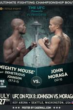 Watch UFC On FOX 8 Johnson vs Moraga Vodly