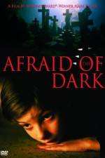 Watch Afraid of the Dark Vodly