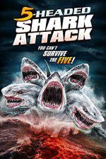 Watch 5 Headed Shark Attack Vodly
