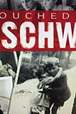 Watch Touched by Auschwitz Vodly