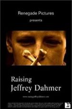 Watch Raising Jeffrey Dahmer Vodly