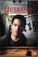 Watch The Perfect Husband: The Laci Peterson Story Vodly