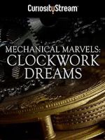 Watch Mechanical Marvels: Clockwork Dreams Vodly