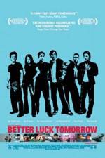 Watch Better Luck Tomorrow Vodly