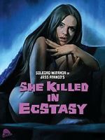 Watch She Killed in Ecstasy Vodly