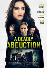 Watch Recipe for Abduction Vodly