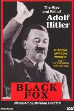 Watch Black Fox: The True Story of Adolf Hitler Vodly