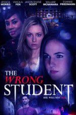 Watch The Wrong Student Vodly