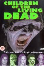 Watch Children of the Living Dead Vodly