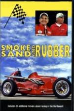 Watch Smoke, Sand & Rubber Vodly