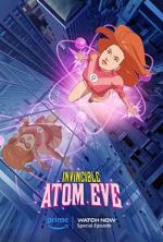 Watch Invincible: Atomic Eve (TV Special 2023) Vodly
