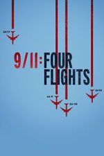 Watch 9/11: Four Flights Vodly
